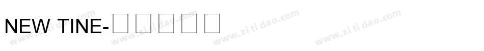 NEW TINE字体转换